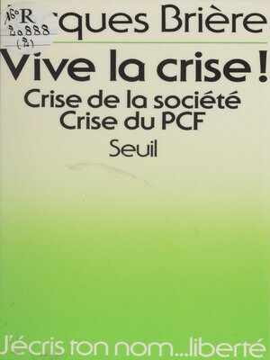cover image of Vive la crise !